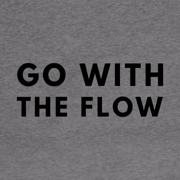 Go With The Flow by officialdesign